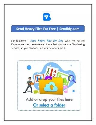 Send Heavy Files For Free  Sendbig