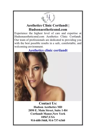 Aesthetics Clinic Cortlandt  Hudsonaestheticsmd.com