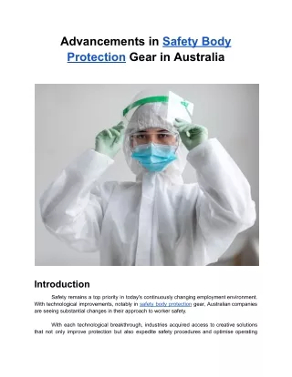 Feb. 26, 2024 - Advancements in Safety Body Protection Gear in Australia