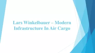 Lars Winkelbauer – Modern Infrastructure In Air Cargo