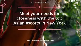 Meet your needs for closeness with the top Asian models in New York