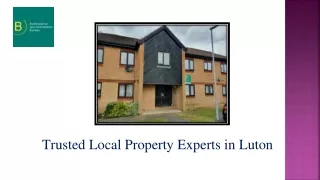 Trusted Local Property Experts in Luton