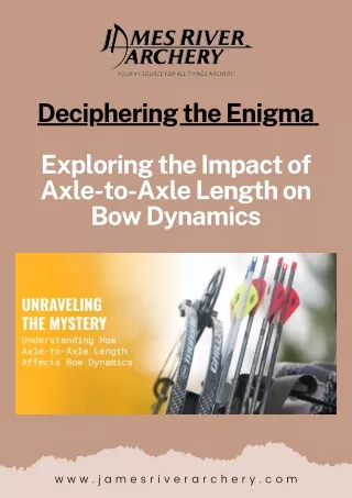 Deciphering the Enigma Exploring the Impact of Axle-to-Axle Length on Bow Dynamics