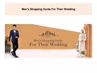 Men's Shopping Guide For Their Wedding