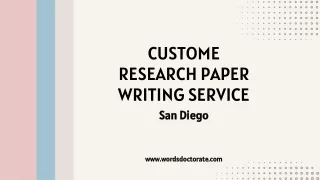 Need Assistance with Custom Research Paper Writing in San Diego