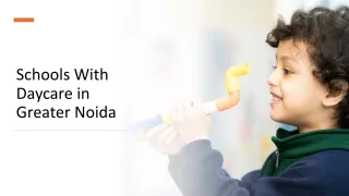 Schools With Daycare in Greater Noida