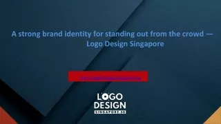 A strong brand identity for standing out from the crowd — Logo Design Singapore