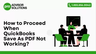 Easily Resolve QuickBooks Save As PDF Not Working Issue
