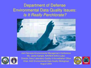 Department of Defense Environmental Data Quality Issues: Is It Really Perchlorate?