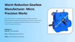 Worm Reduction Gearbox Manufacturer, Industrial Worm Gearbox Manufacturer in Ind