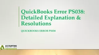Best ever techniques to deal with QuickBooks Error PS038