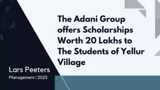 The Adani Group offers Scholarships Worth 20 Lakhs to The Students of Yellur Village