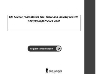 Life Science Tools Market Size, Share and Industry Growth Analysis Report 2023