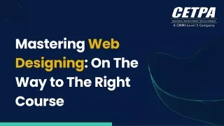 Mastering Web Designing On The Way To The Right Course