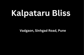 Kalpataru Bliss Vadgaon Pune  E-Brochure