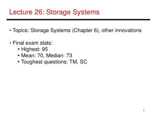 Lecture 26: Storage Systems