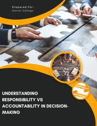 Understanding Responsibility vs Accountability in Decision-Making