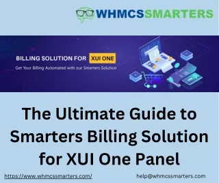 The Ultimate Guide to Smarters Billing Solution for XUI One Panel