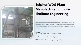 Sulphur WDG plant Manufacturer! Shalimarengineering.co.in