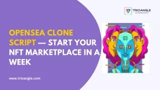 OpenSea Clone Script — Start Your NFT Marketplace in a week