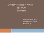 Oxidative Stress in Autism spectrum disorders