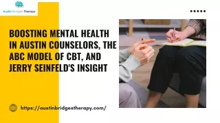 Boosting Mental Health in Austin Counselors, the ABC Model of CBT, and Jerry Seinfeld's Insight (1)