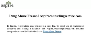 Drug Abuse Fresno Aspirecounselingservice.com