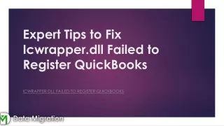 Expert Tips to Fix Icwrapper.dll Failed to Register QuickBooks