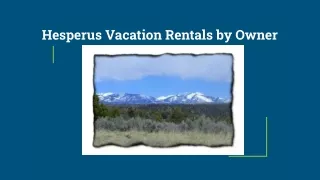 Hesperus Vacation Rentals by Owner (1)