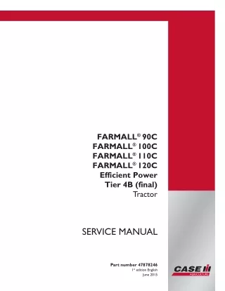CASE IH FARMALL 110C Efficient Power Tier 4B (final) Tractor Service Repair Manual