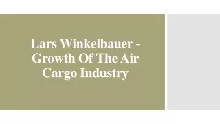 Lars Winkelbauer - Growth Of The Air Cargo Industry