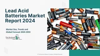 Global Lead Acid Batteries Market Development, Growth Factors & Forecast To 2033