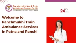 Hire Panchmukhi Train Ambulance Services in Patna and Ranchi for India's No.1 ICU Setup