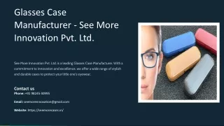 Glasses Case Manufacturer