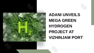 Adani Unveils Mega Green Hydrogen Project at Vizhinjam Port