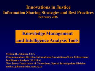 Innovations in Justice Information Sharing Strategies and Best Practices February 2007