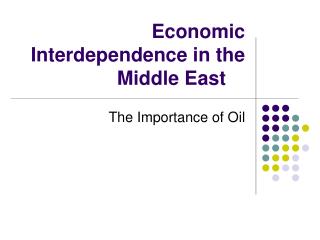 Economic Interdependence in the Middle East