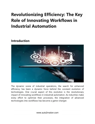 Revolutionizing Efficiency The Key Role of Innovating Workflows in Industrial Automation