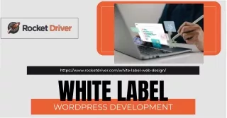 White Label WordPress Development Made Easy with Rocket Driver