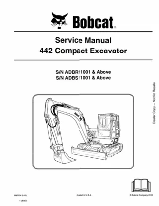 Bobcat 442 Compact Excavator Service Repair Manual SN ADBS11001 AND Above