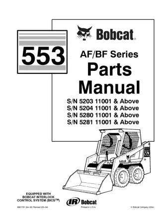 Bobcat 553 AF BF Series Skid Steer Loader Parts Catalogue Manual SN 520311001 and Above