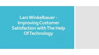 Lars Winkelbauer - Improving Customer Satisfaction with The Help Of Technology