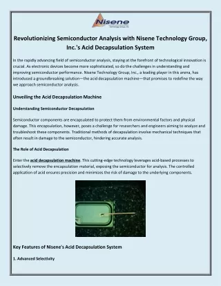 Revolutionizing Semiconductor Analysis with Nisene Technology Group Incs Acid Decapsulation System