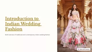 Introduction To Indian Wedding Fashion