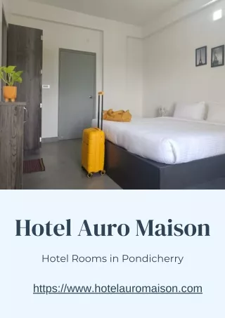 Hotel Auro Maison - Hotel Rooms in Pondicherry