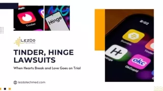 The Legal Landscape of Tinder and Hinge Lawsuits