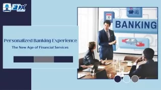 Personalized Banking Experience: The New Age of Financial Services