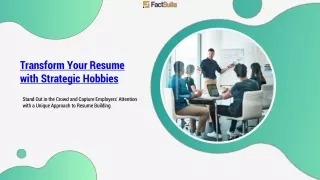 Transform Your Resume with Strategic Hobbies