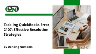 Tackling QuickBooks Error 2107 Effective Resolution Strategies