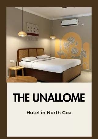The Unallome-Hotel in North Goa